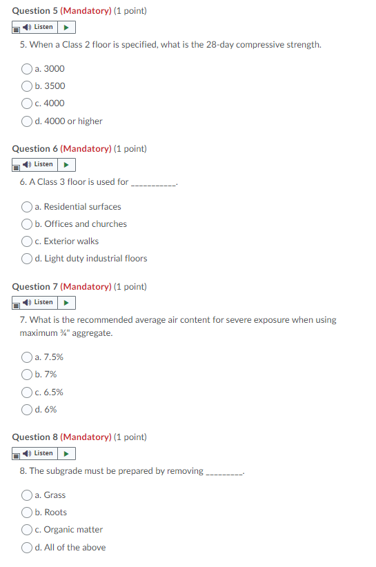 Question 5 (Mandatory) (1 point) 30 Listen 5. When a Class