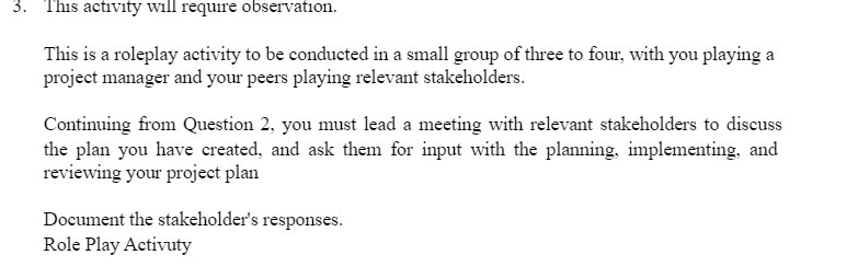 3. This activity will require observation. This is a roleplay activity