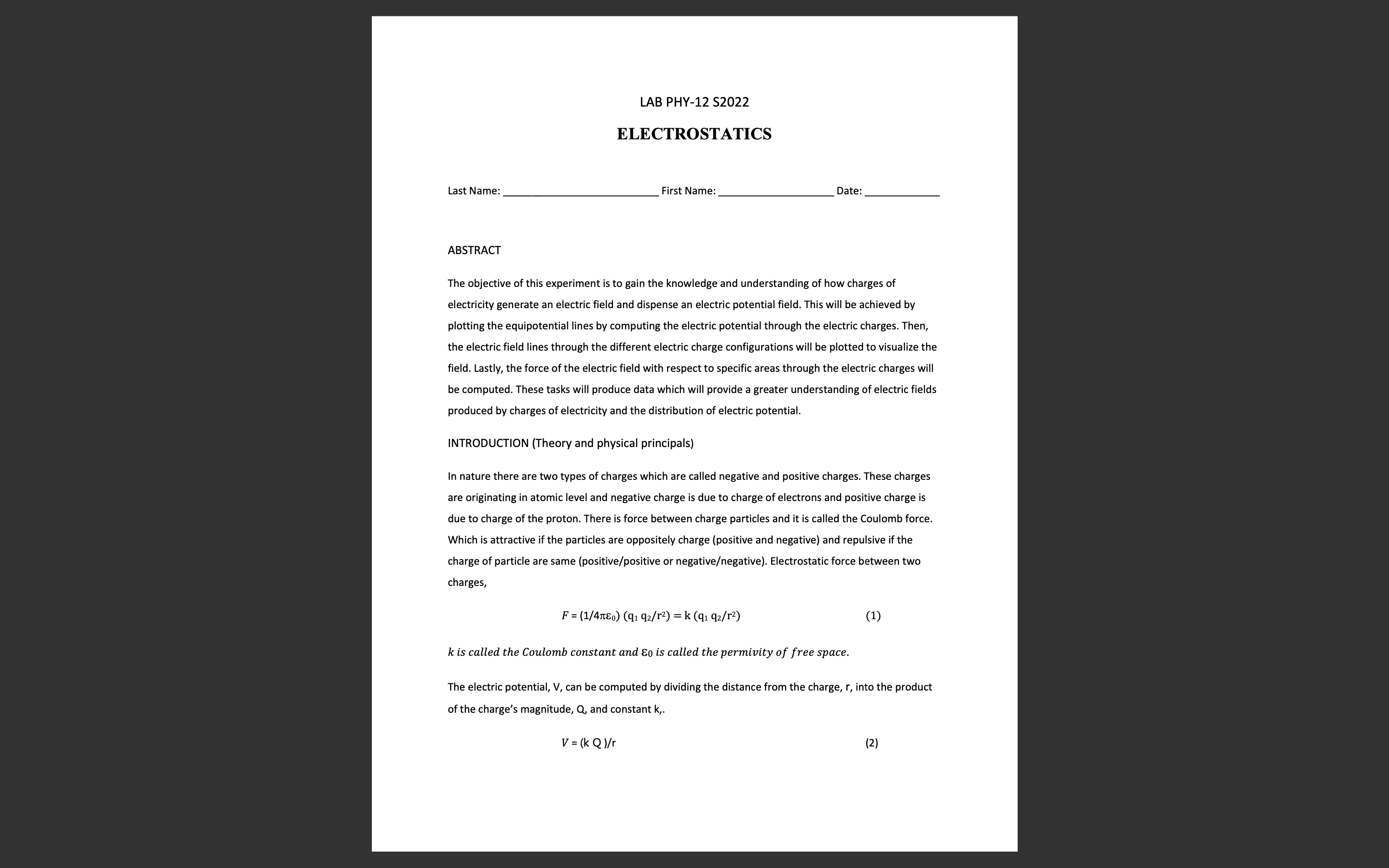  LAB PHY-12 S2022 ELECTROSTATICS Last Name: First Name: Date: ABSTRACT The