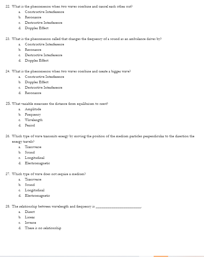  22. What is the phenomenon when two waves combine and cancel