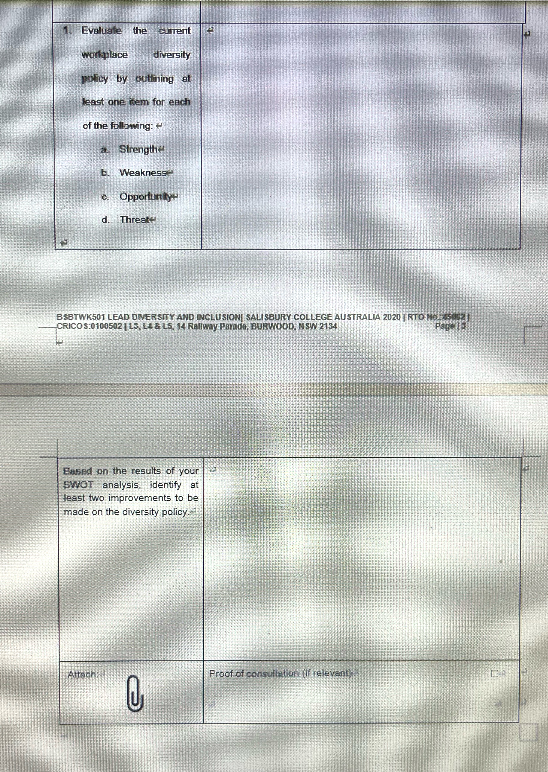  . Eveluate the current workplace diversity policy by outlining at least