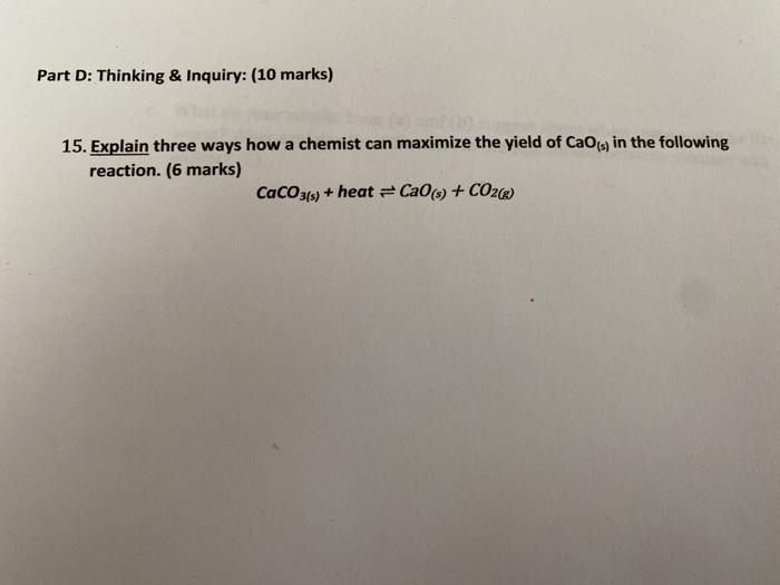  Part D: Thinking & Inquiry: (10 marks) 15. Explain three ways