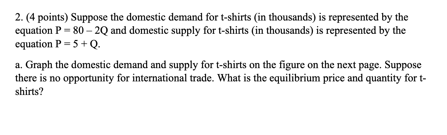 Kindly answer only question 3, but question 2 is needed so I