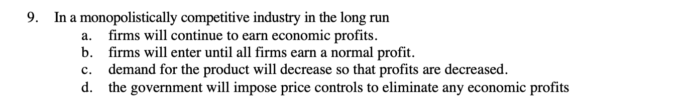 of output for this monopolist is units of output. 13 11 9