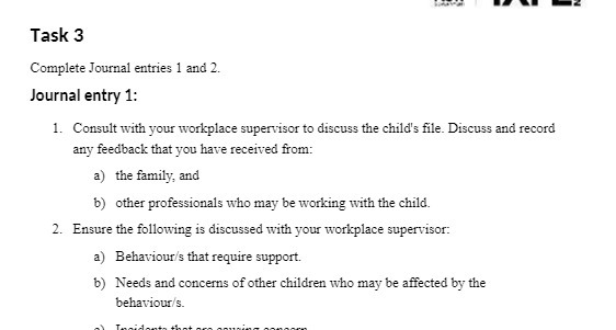 Task 3 Complete Journal entries 1 and 2. Journal entry 1: