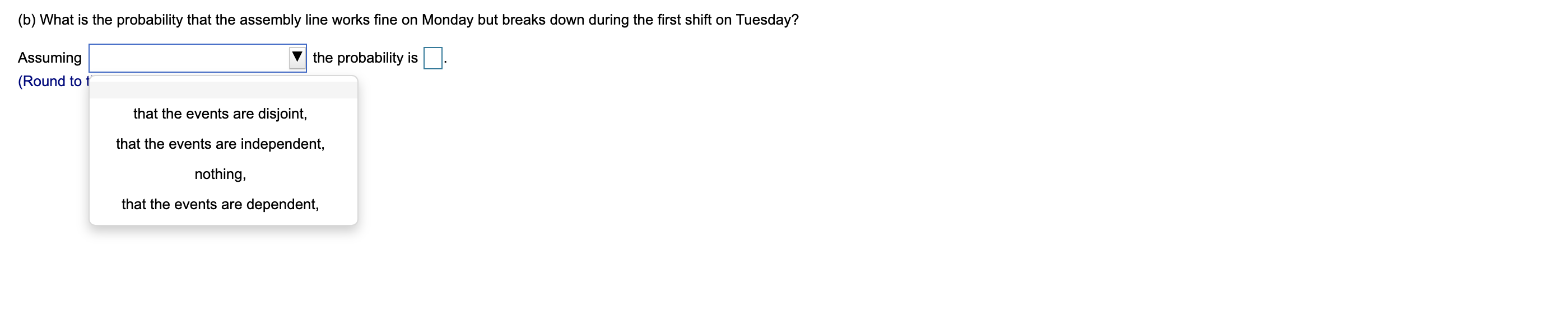 it seems that the equipment fails at some point during 8% of