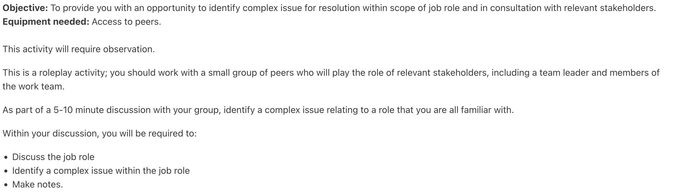  Objective: To provide you with an opportunity to identify complex issue