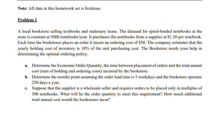  Note: All data in this homework set is fictitious. Problem 1