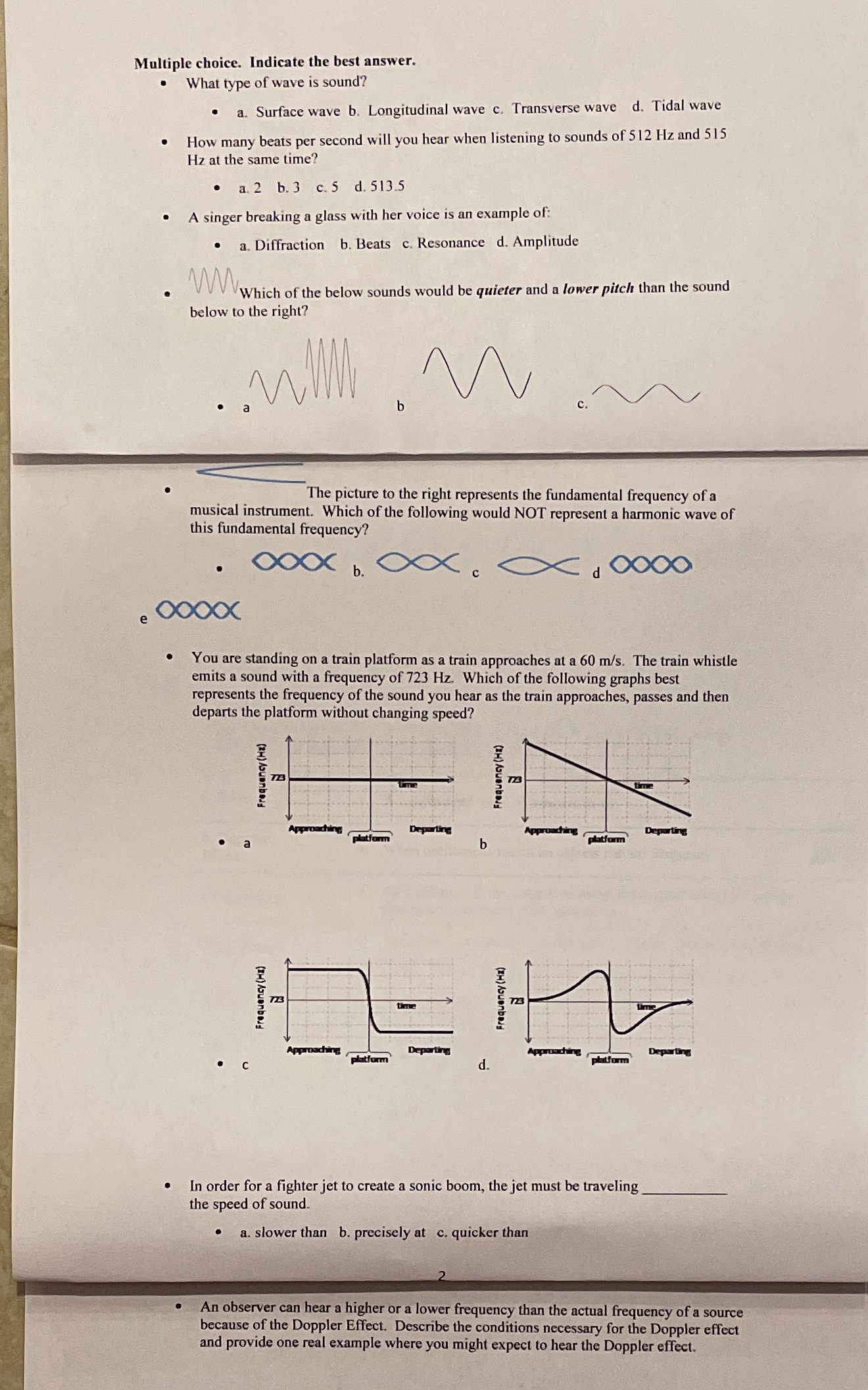 Please help show work Multiple choice. Indicate the best answer. What type