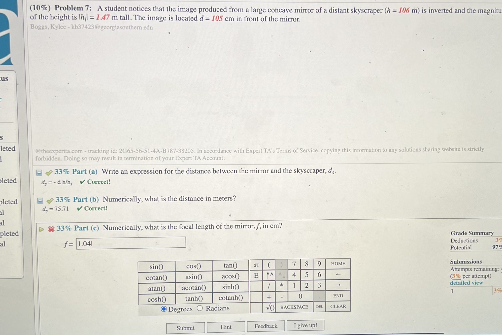 16 cm. The image formed has a magnifica of M = 49.