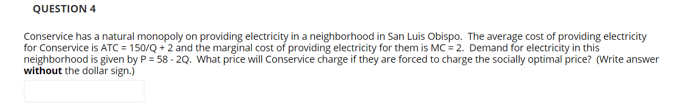 Please help with this practice question. QUESTION 4 Conservice has a natural