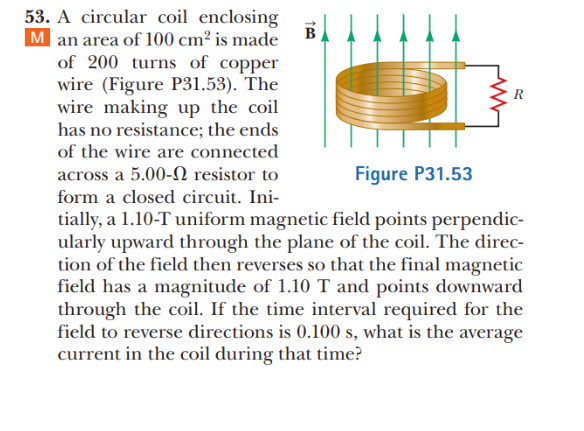 How do I solve this? 53. A circular coil enclosing M an