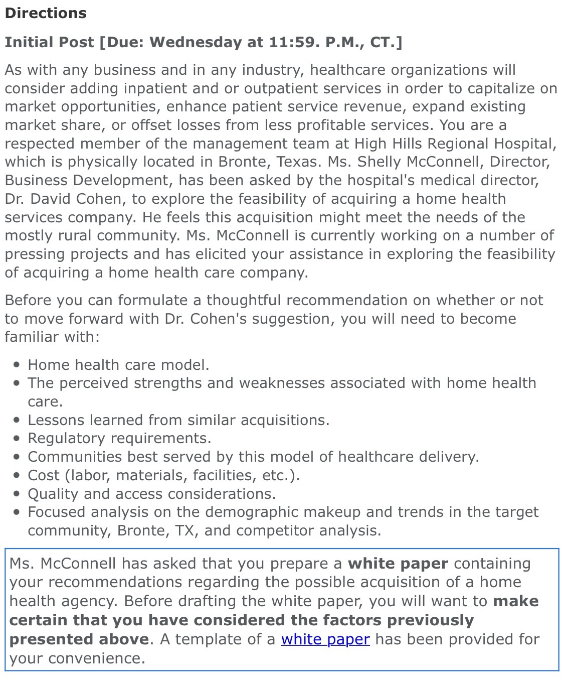  Directions Initial Post [Due: Wednesday at 11:59. PM... CT.] As with