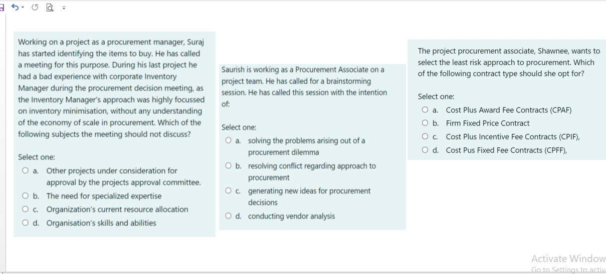  Working on a project as a procurement manager, Suraj has started