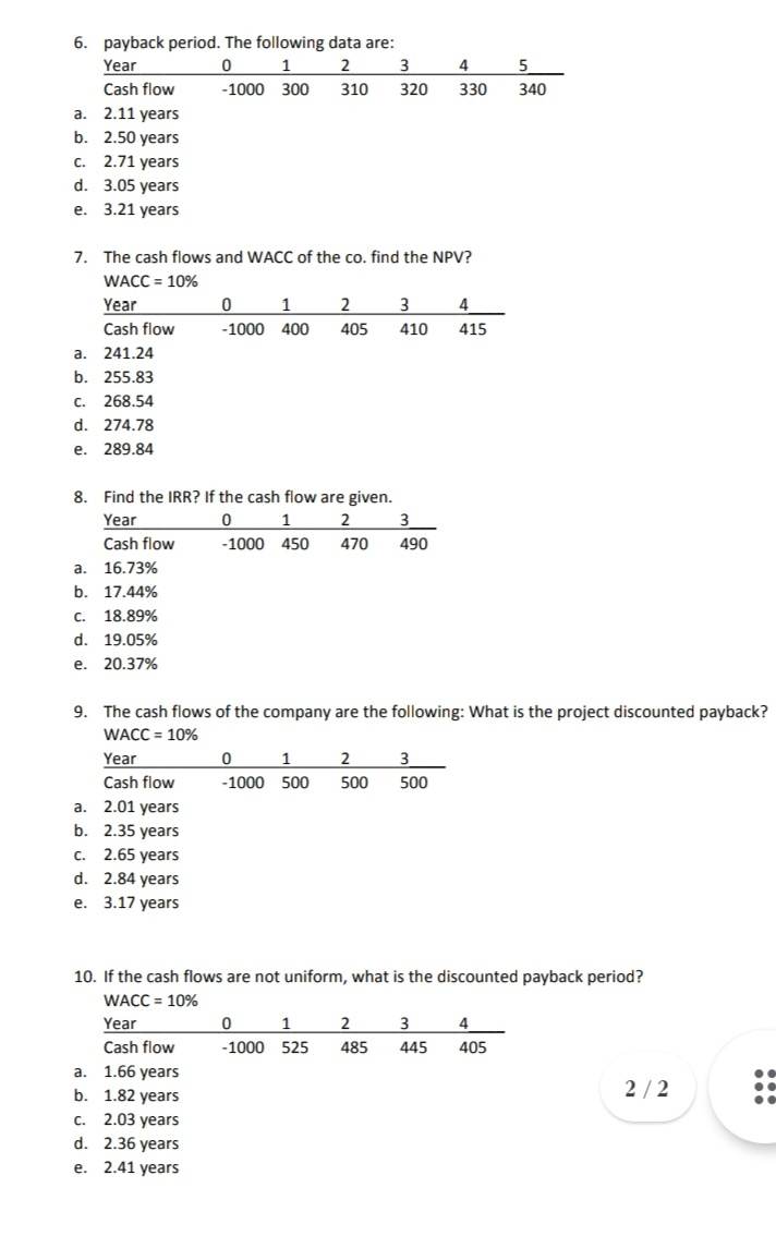 Name: Date: 1. The company is considering a project that has the