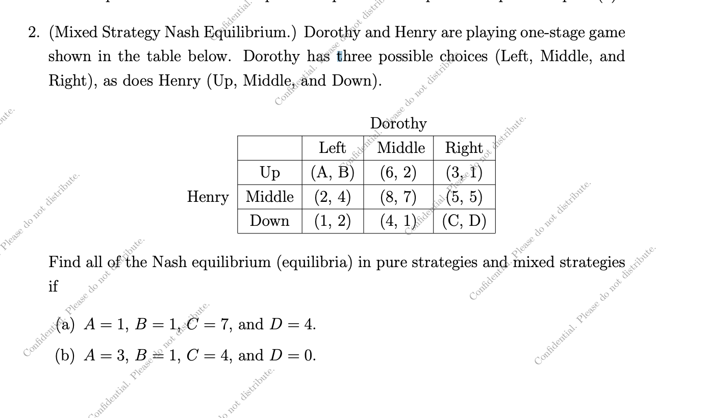 this is all the question dist 2. (Mixed Strategy Nash Equilibrium.) Dorothy