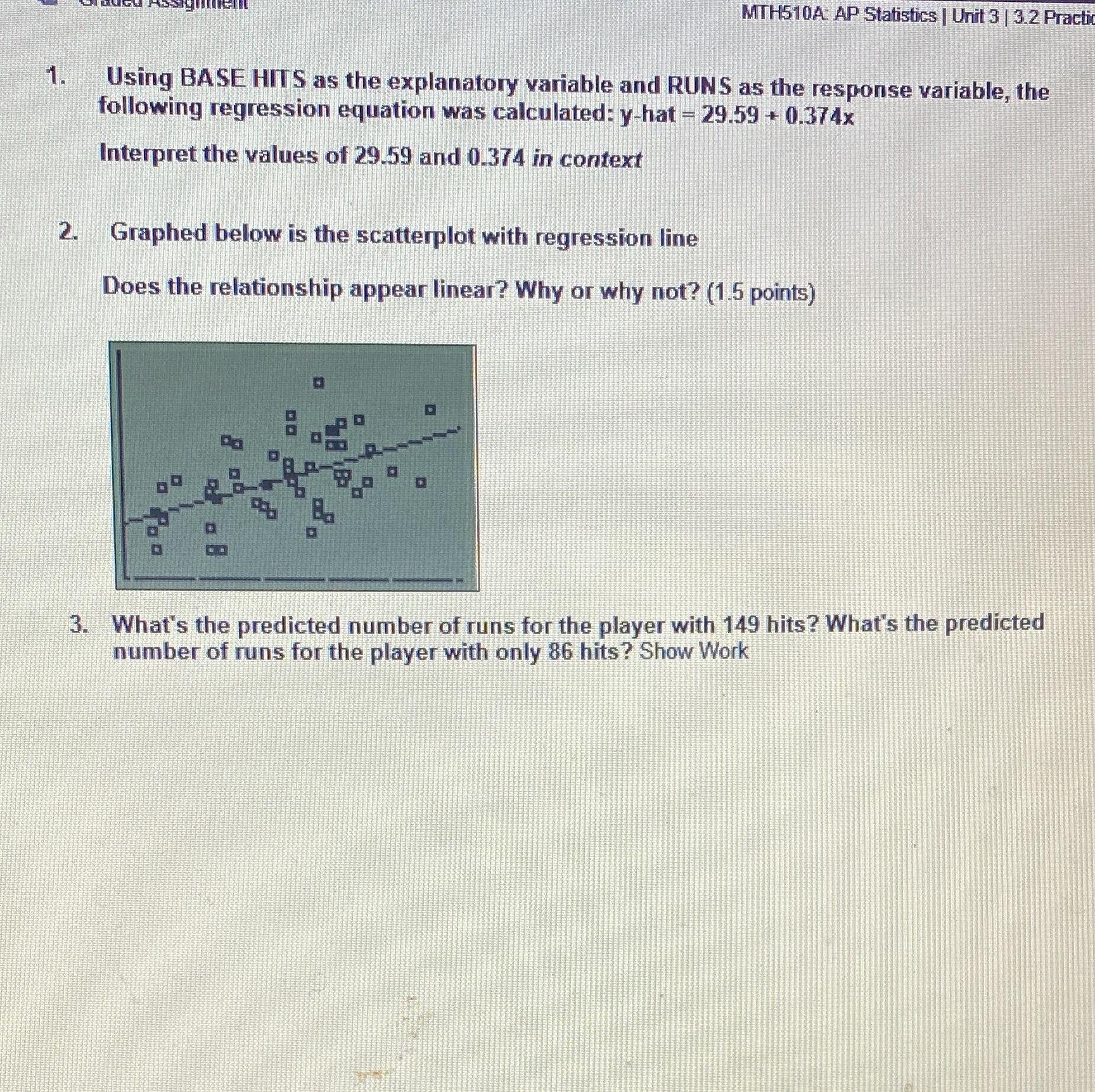 Statistics MTH510A: AP Statistics | Unit 3 | 3.2 Practi 1. Using