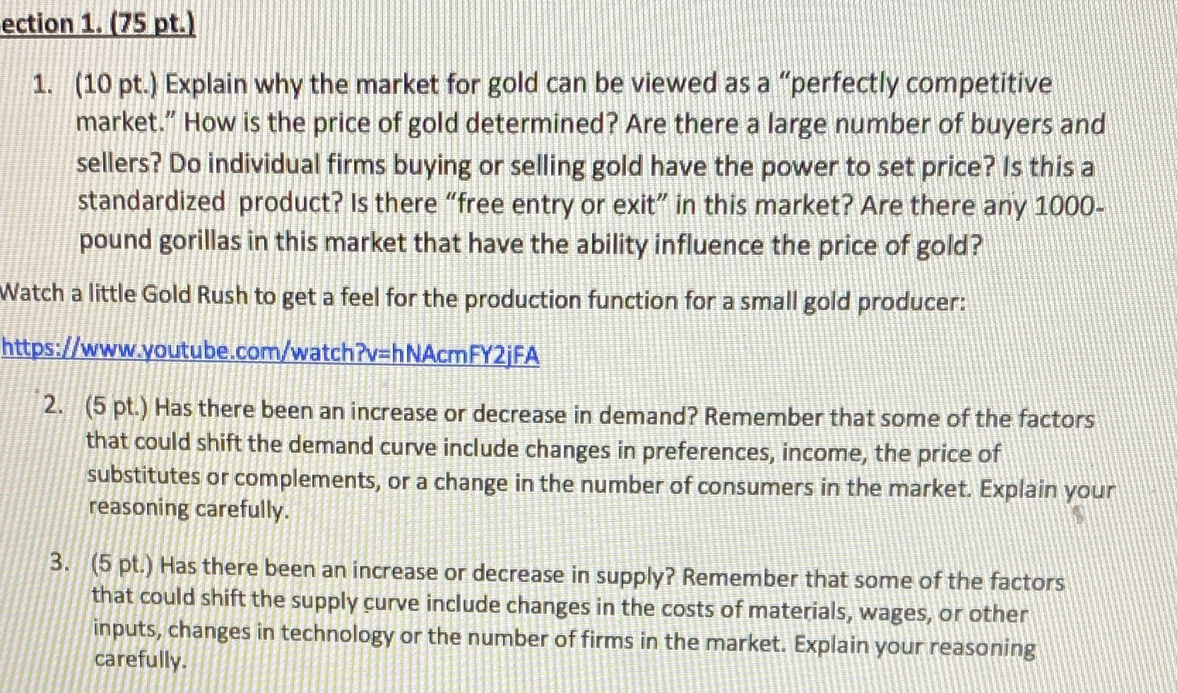  ection 1. (75 pt.) 1. (10 pt.) Explain why the market