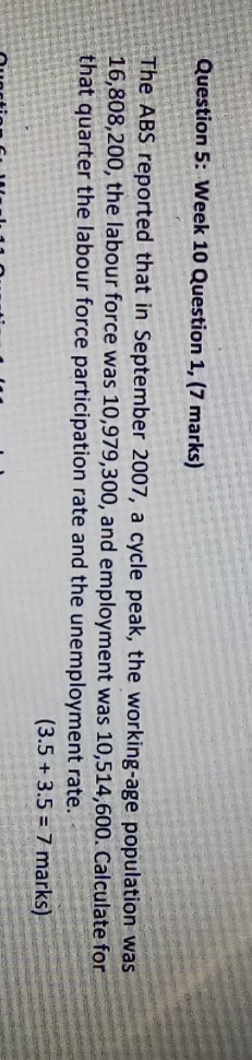 answer the question Question 5: Week 10 Question 1, (7 marks) The