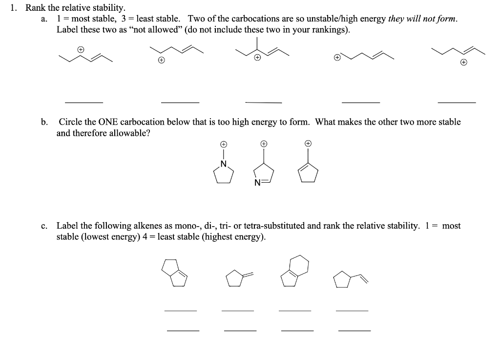  ank the relative stability. a. 1= most stable, 3 = least