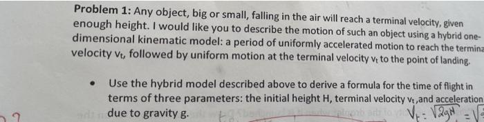 I3 Problem 1: Any object, big or small, falling in the air