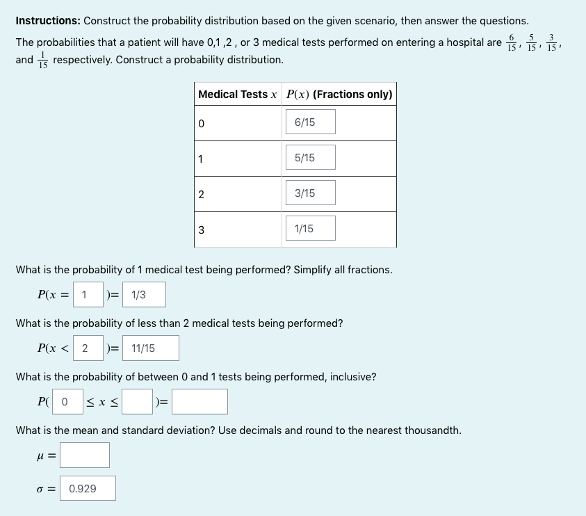  Instructions: Construct the probability distribution based on the given scenario, then