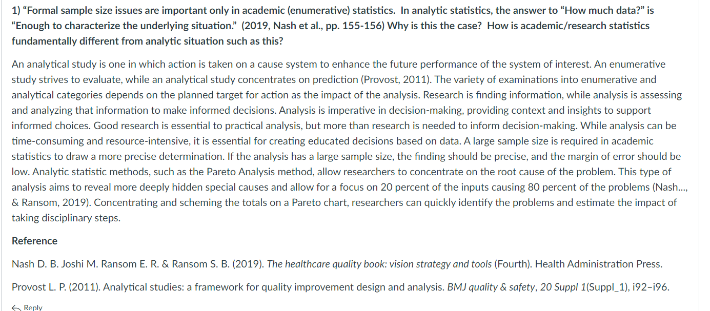 Provide responses to the two posts below and cite references: 1) \"Formal