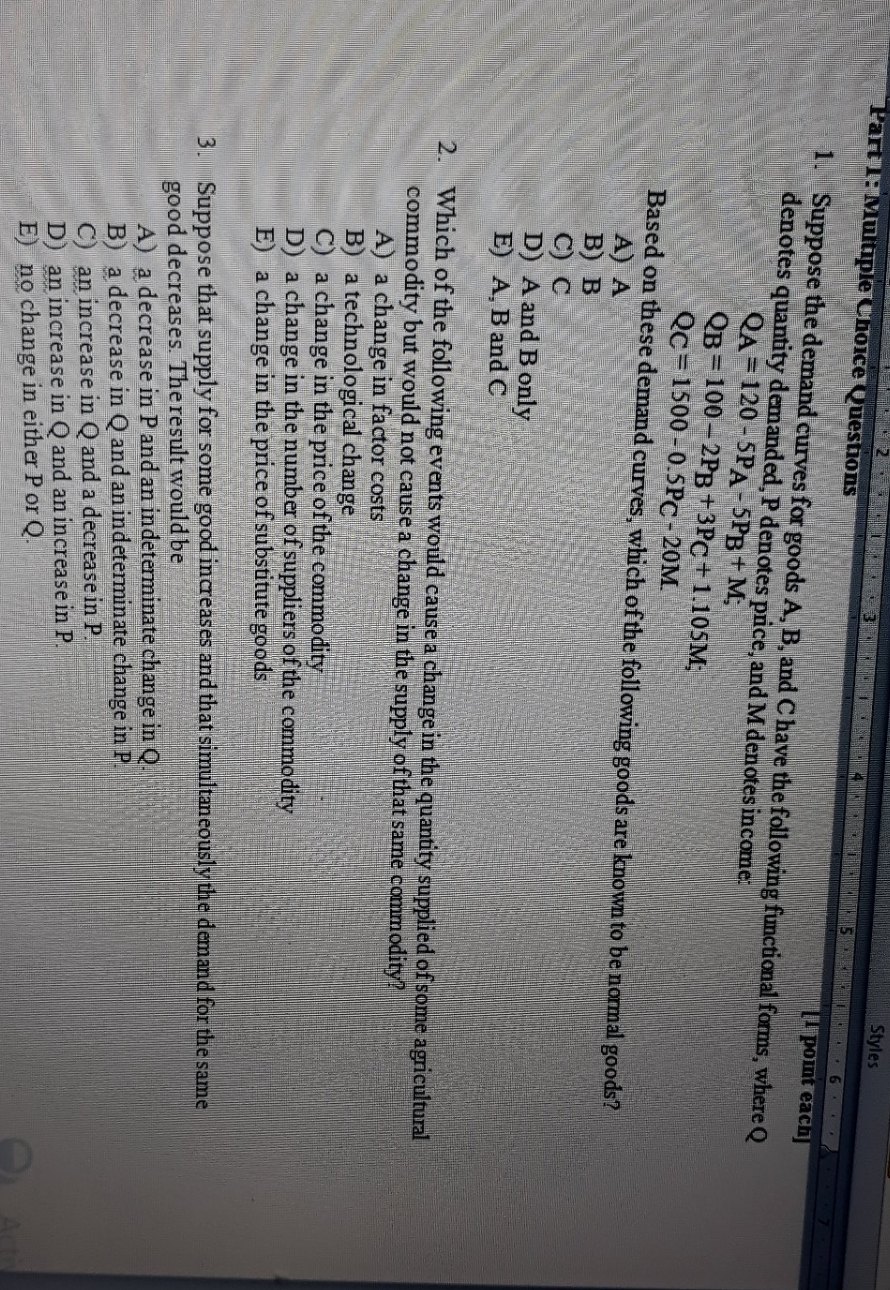 answer these question Styles Part 1: Multiple Choice Questions 1. Suppose the
