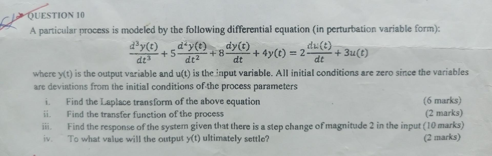 please state all assumption +5 QUESTION 10 A particular process is