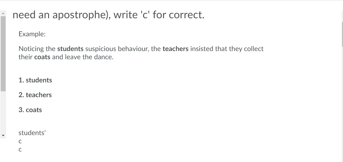 suspicious behaviour, the teachers insisted that they collect their coats and leave