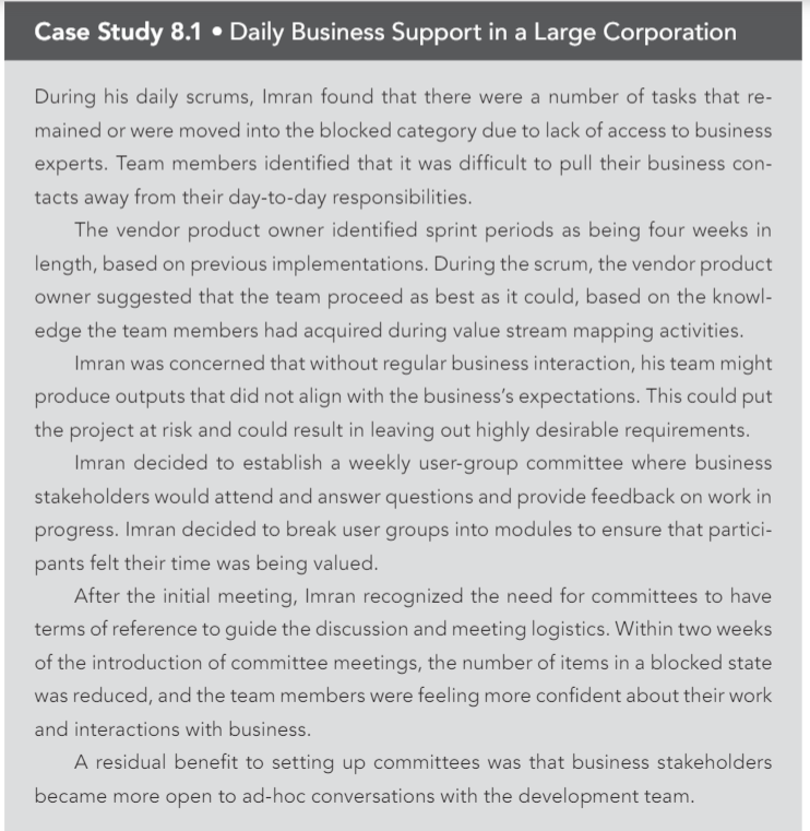  Case Study 8.1 . Daily Business Support in a Large Corporation