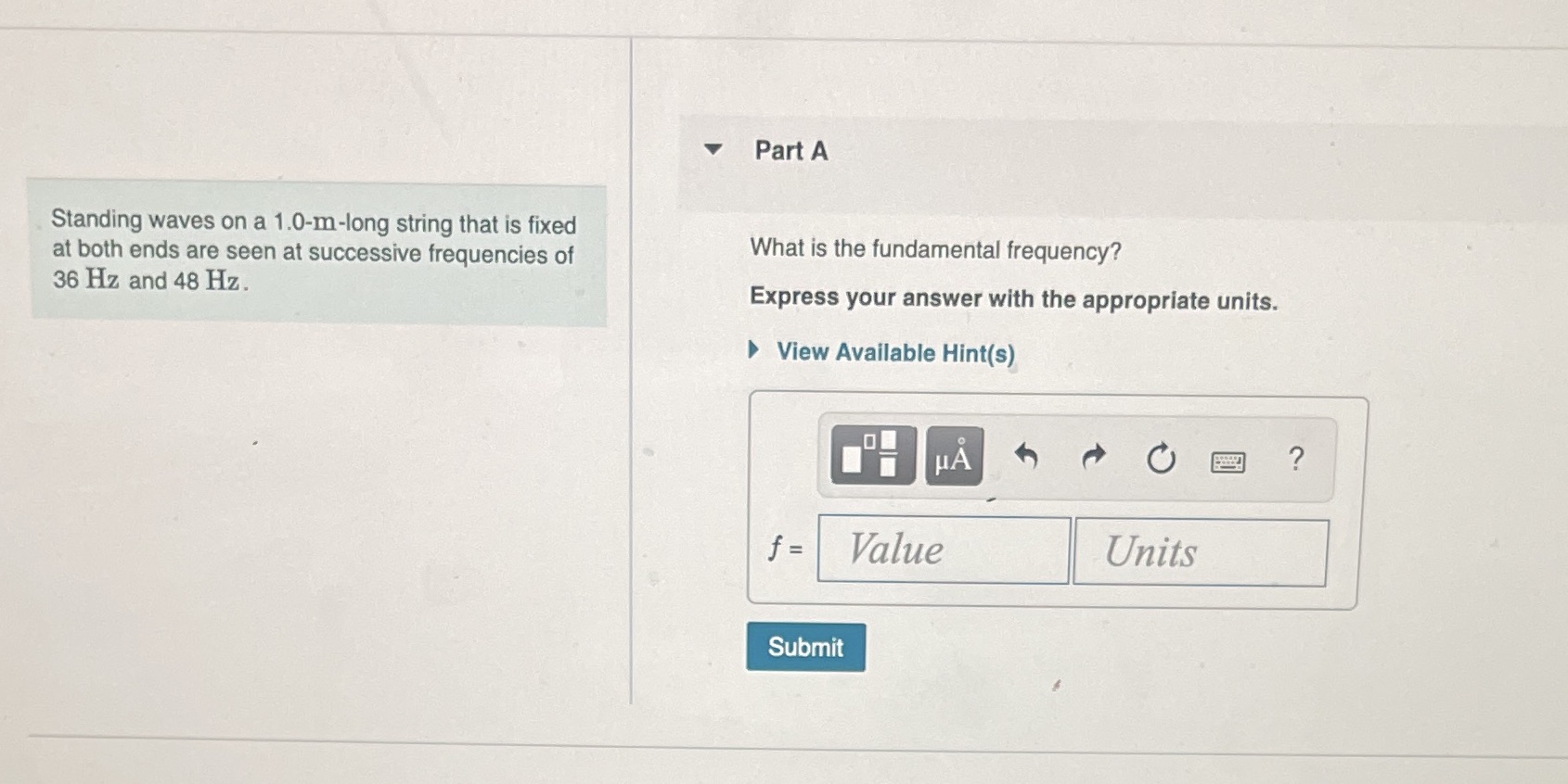 V Part A Standing waves on a 1.0-m-long string that is