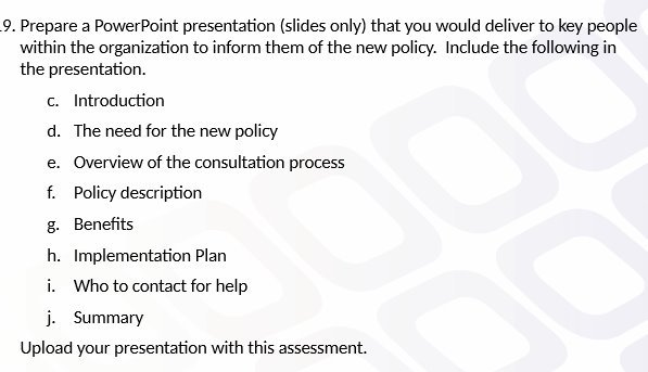 9. Prepare a Powerpoint presentation (slides only) that you would deliver