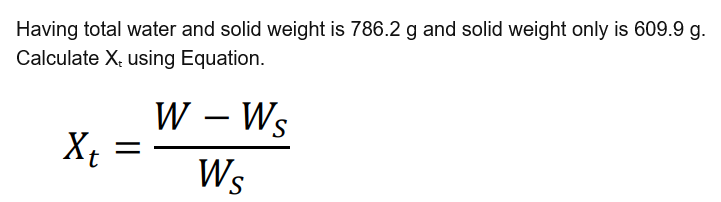  Having total water and solid weight is 786.2g and solid weight