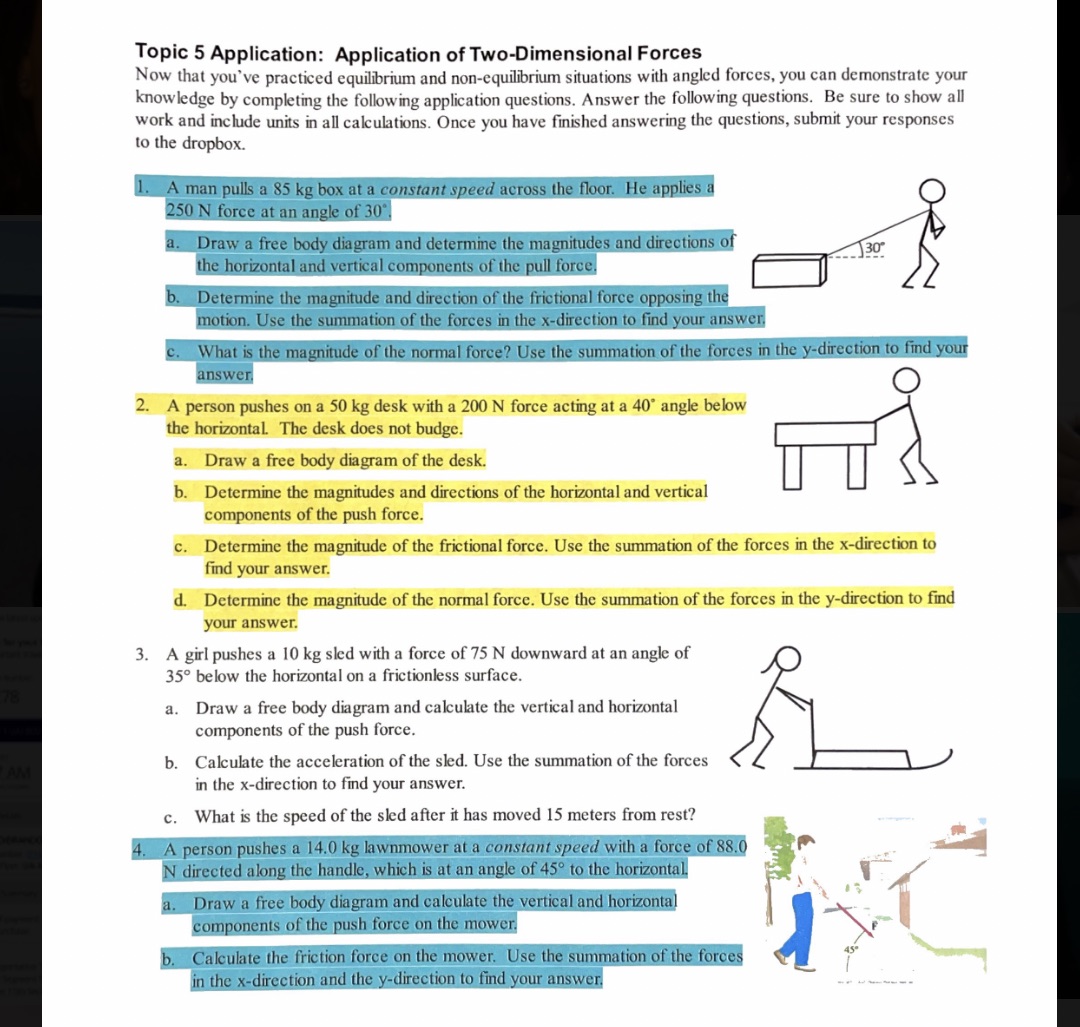 Please help showing work Topic 5 Application: Application of Two-Dimensional Forces Now