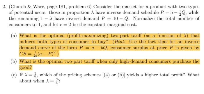  2. (Church & Ware, page 181, problem 6) Consider the market