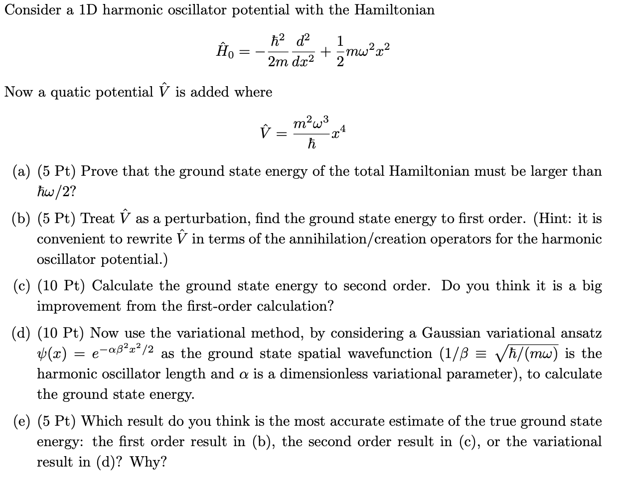 Please answer with an explanation Consider a 1D harmonic oscillator potential with