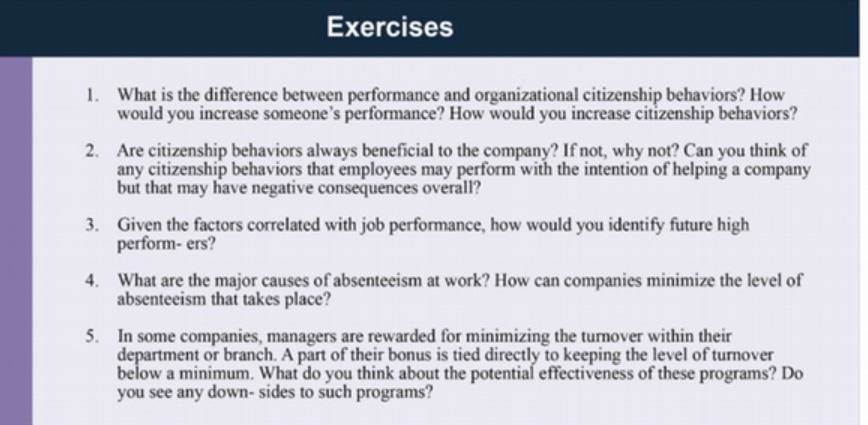 Exercises 1. What is the difference between performance and organizational citizenship