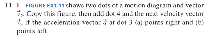 seconds, then continues at a constant speed. Draw a basic motion diagram