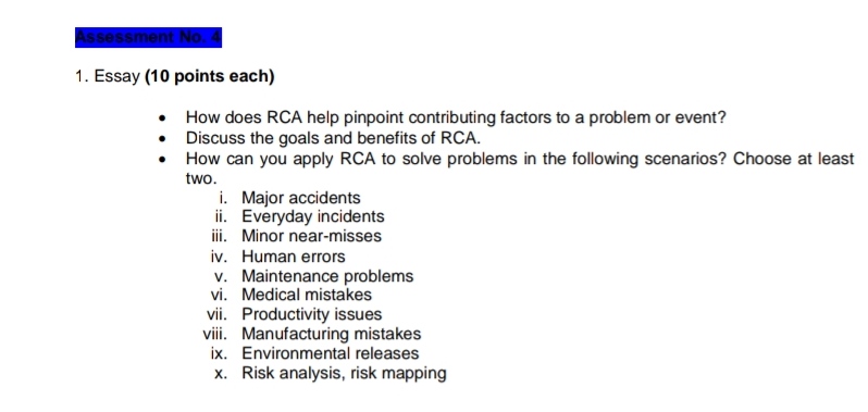  Assessment No. 1. Essay (10 points each) How does RCA help