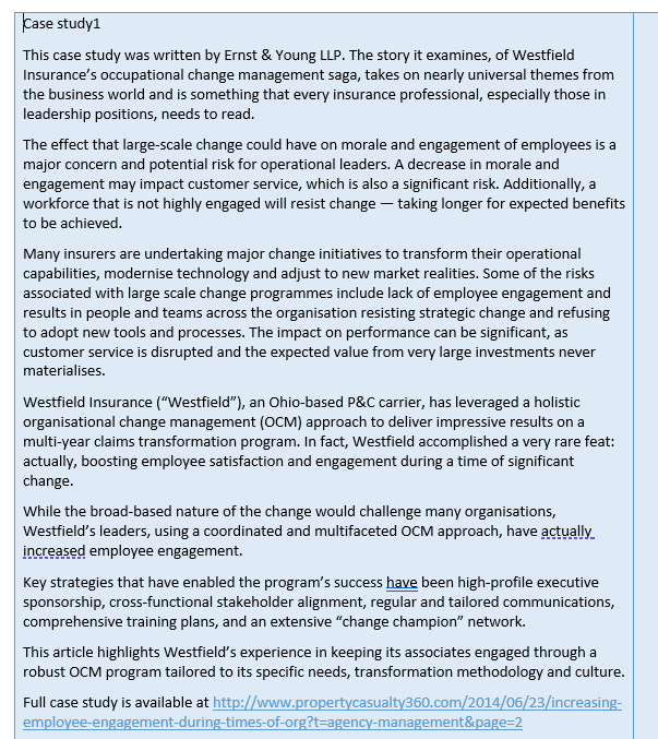 See two case studies below.Case study1: Read the case study and answer