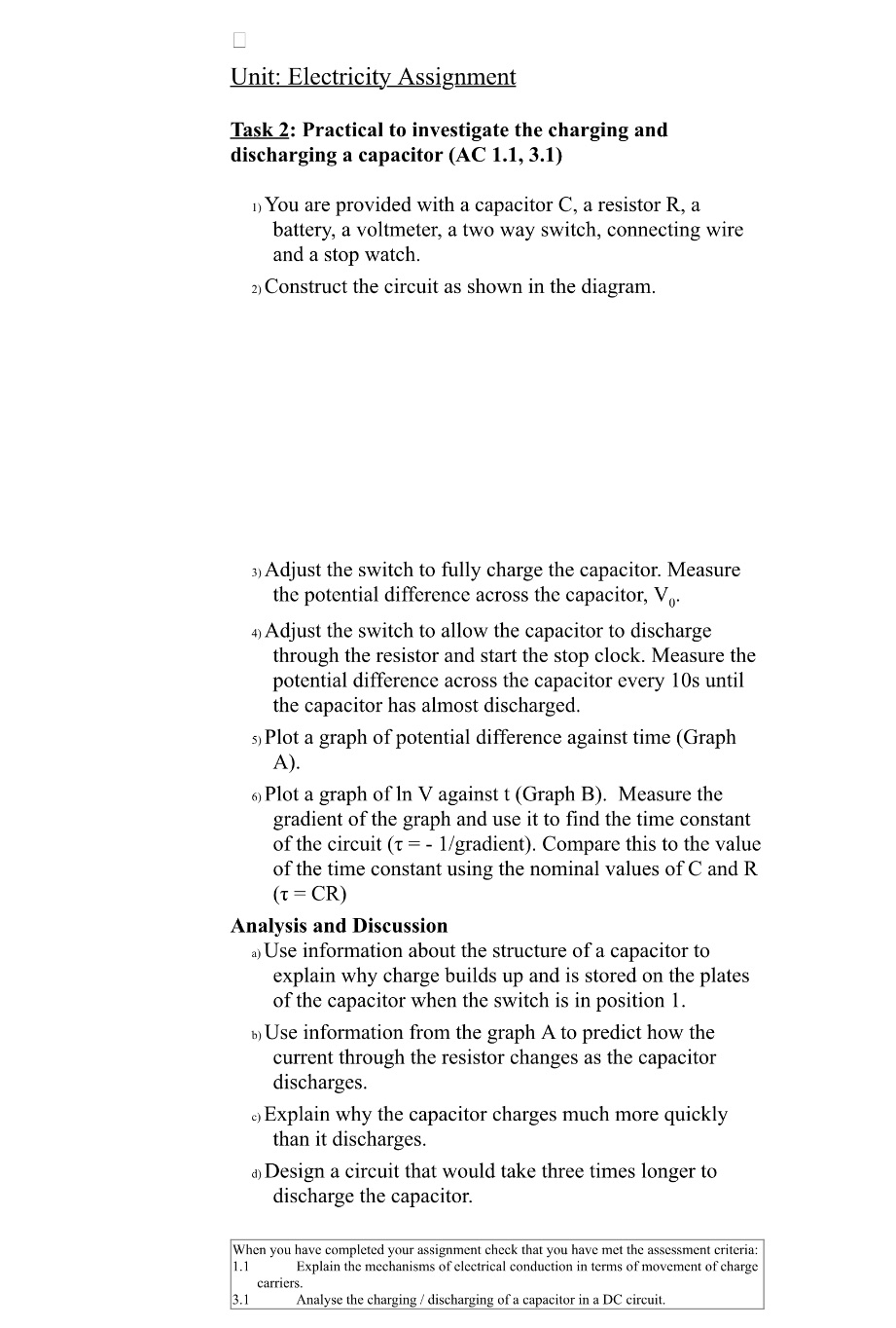  L Unit: Electricity Assignment Task 2: Practical to investigate the charging