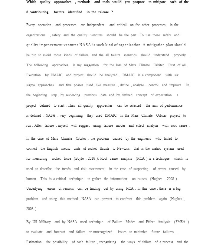 Which quality approaches , methods and tools would you propose to