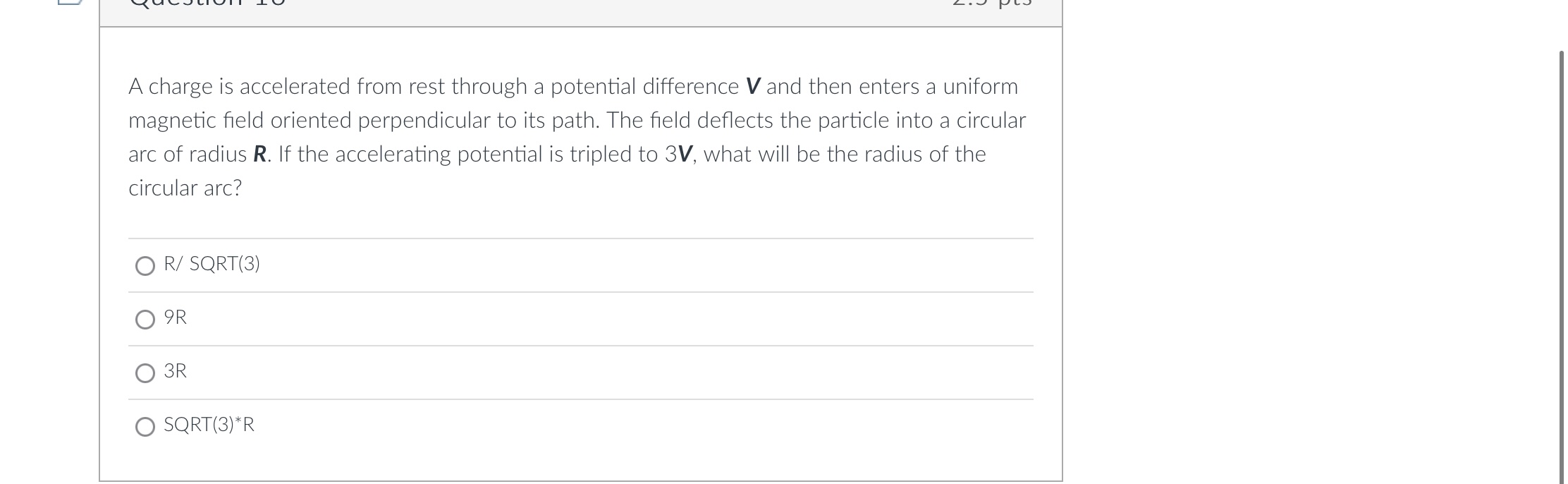  A charge is accelerated from rest through a potential difference V