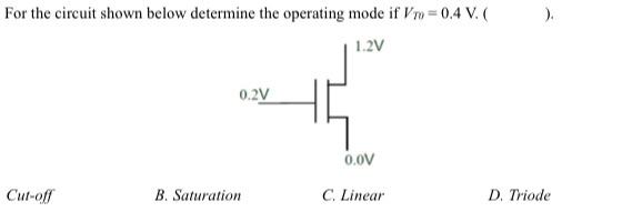  For the circuit shown below determine the operating mode if I'm