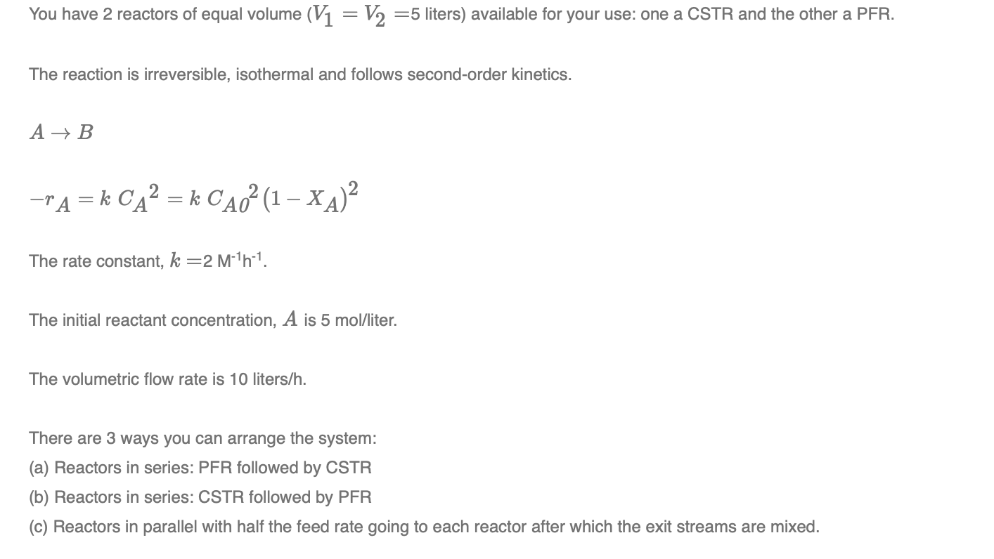  In system B (CSTR followed by PFR), what is the conversion