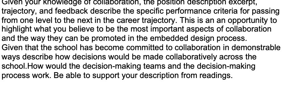 Given your knowledge of collaboration, the position description excerpt, trajectory, and