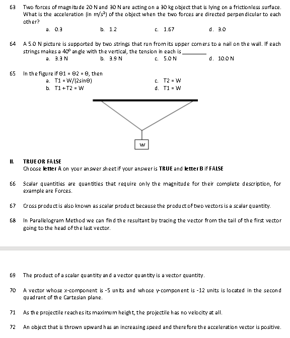 This is multiple choices can u help me? 69 Two forces of