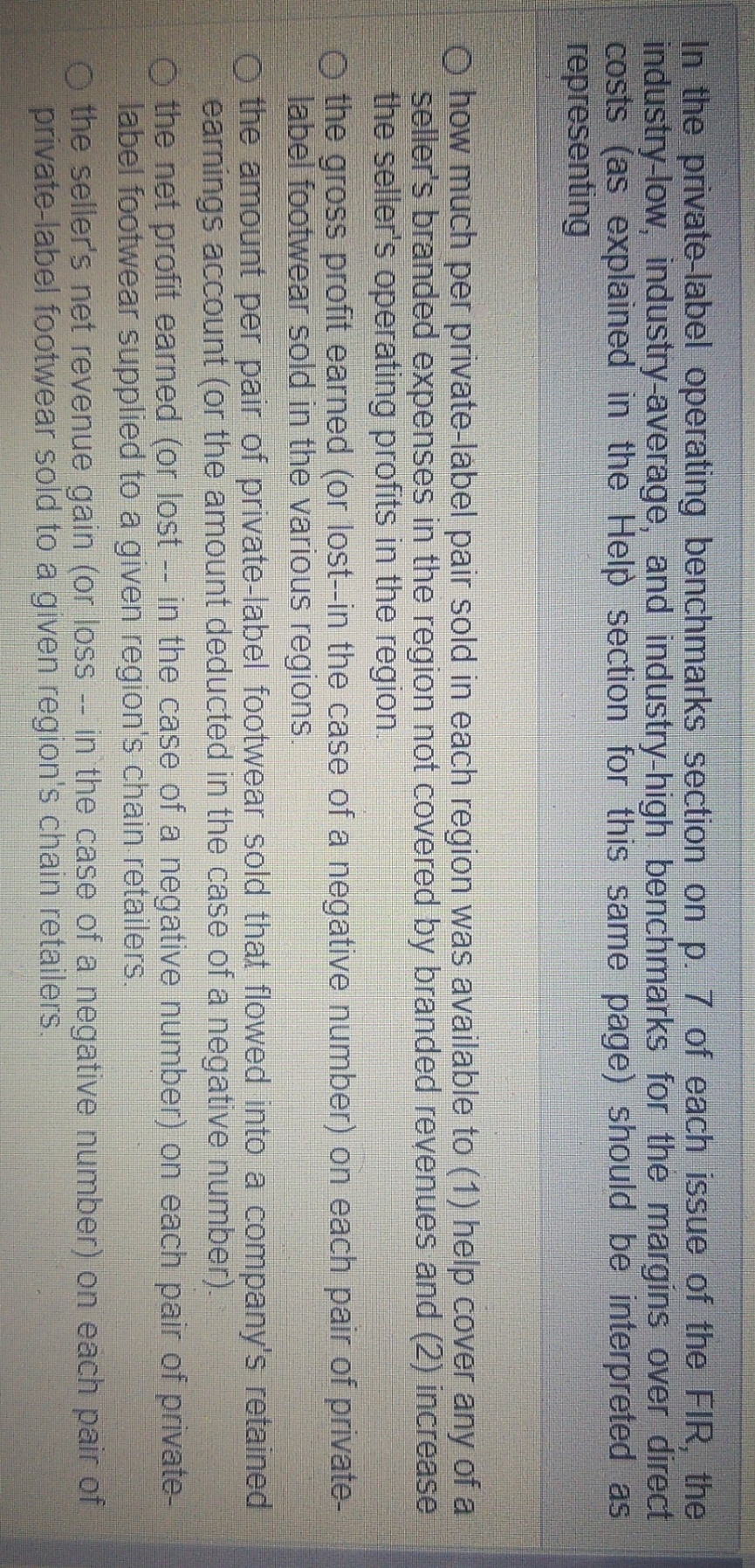 See attached question. In the private-label operating benchmarks section on p. 7