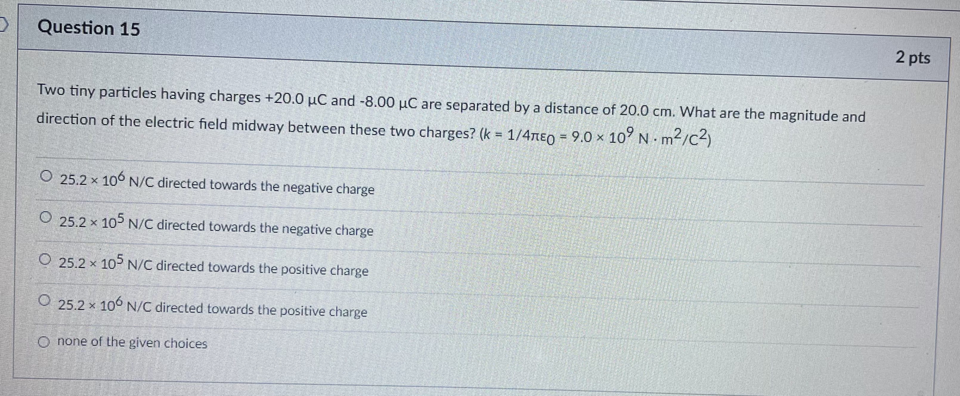 an electric field of 5.00 N/C 2. If, due to this field,